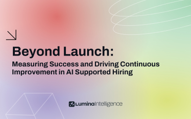 Beyond Launch: Measuring Success and Driving Continuous Improvement in AI Hiring