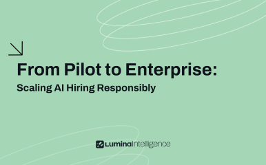 From Pilot to Enterprise: Scaling AI Hiring Responsibly
